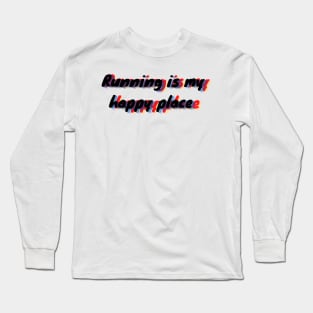 Running is my happy place track and field Long Sleeve T-Shirt